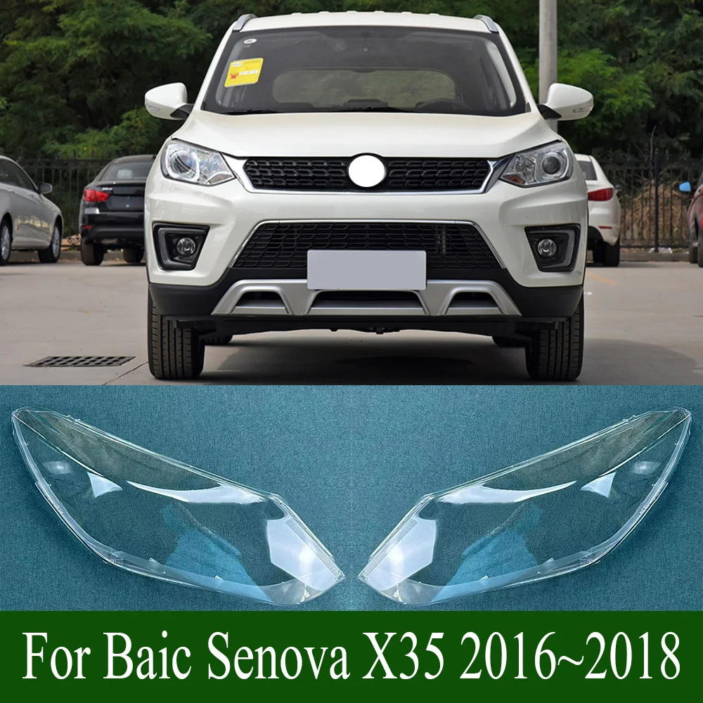 

For Baic Senova X35 2016~2018 Headlight Cover Headlamp Shell Lens Lampshade Transparent Shade Mask Plexiglass