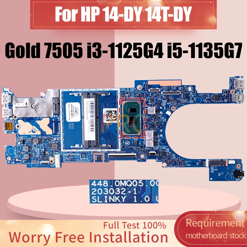 

203032-1 For HP 14-DY 14T-DY Laptop Motherboard Gold 7505 i3-1125G4 i5-1135G7 M45749-601 M45032-601 Notebook Mainboard