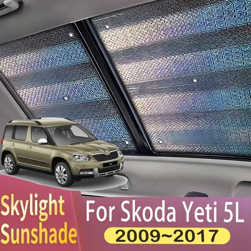 

Sunroof Sunshade Suitable For Skoda Yeti 5L 2009~2017 2010 2014 2015 2016 Car Panoramic Roof Heat Shield Window Sunshade Anti-UV