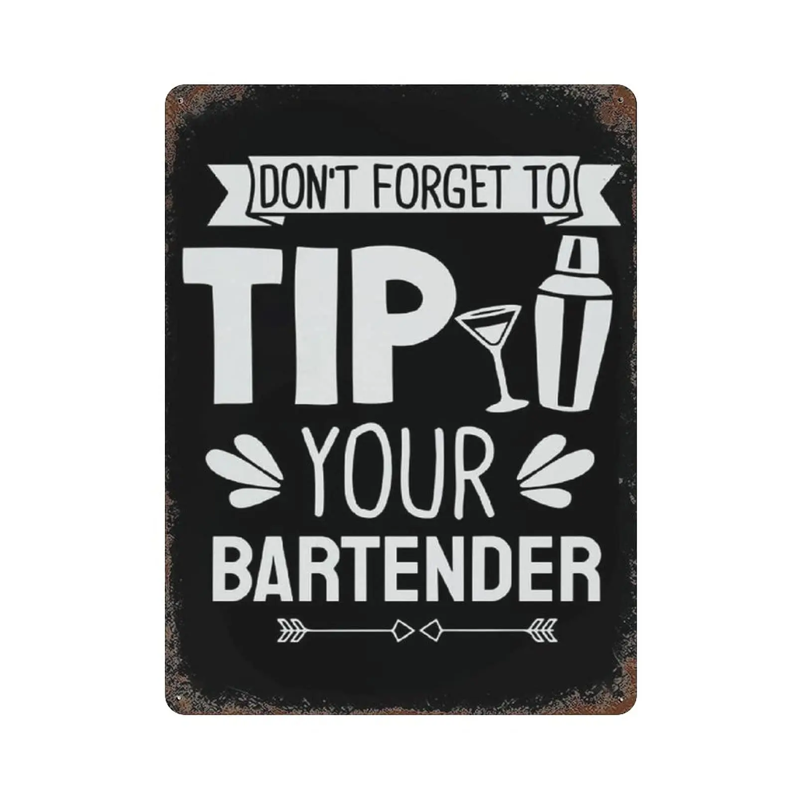 PPFINE Metal Tin Sign Tip Your Bartender Gift Vintage Tin Poster Metal Sign Wall Decoration Country Kitchen Home Garage Decor 16