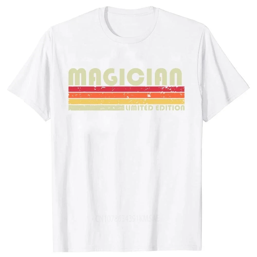 MAGICIAN Funny Job Title Profession Birthday Worker Idea Tee Tops Round Neck Short-Sleeve Fashion Tshirt Clothing Casual T-shirt