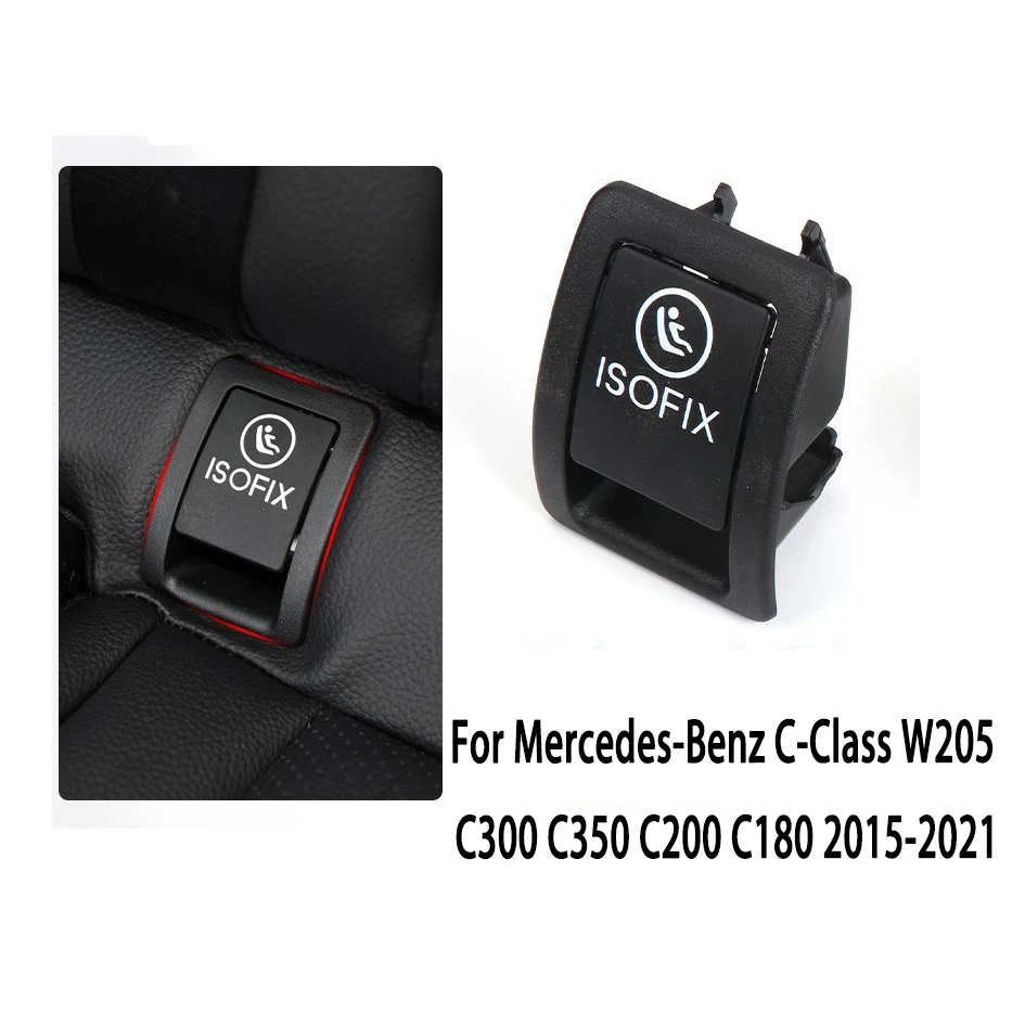 Children's ISOFIX Switch Seat Safety Cover For Mercedes-Benz C-Class W205 C300 C350 C200 C180 2015-2021 2059200513