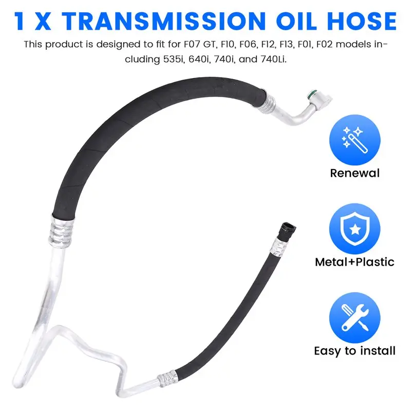 A21E-17227636879 Transmission Oil Hose For BMW F07 GT F10 F06 F12 F13 F01 F02 535I 640I 740I 740Li