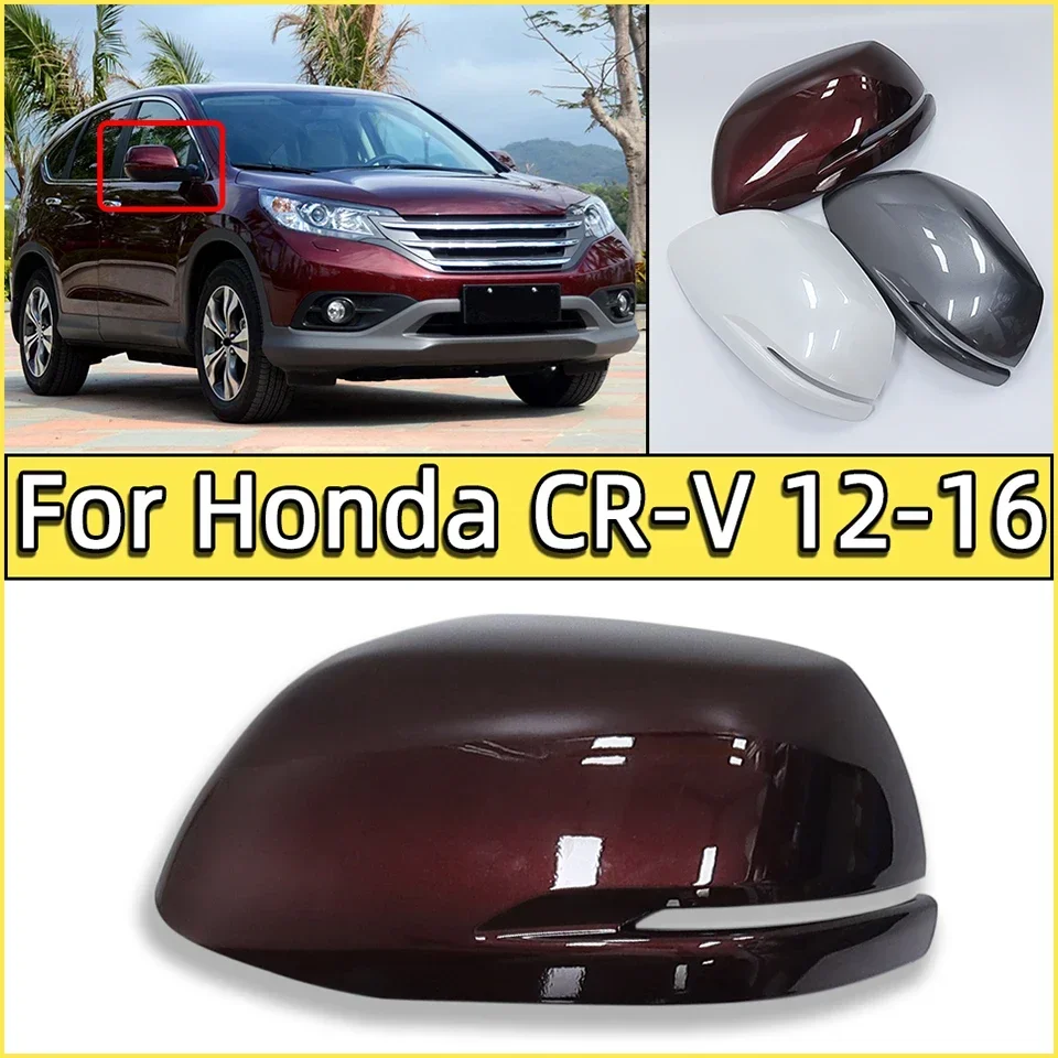 For Honda CRV CR-V 2012 2013 2014 2015 2016 Car Accessories Rearview Mirror Cap Shell Lid Wing Mirror Cover Housing Painted