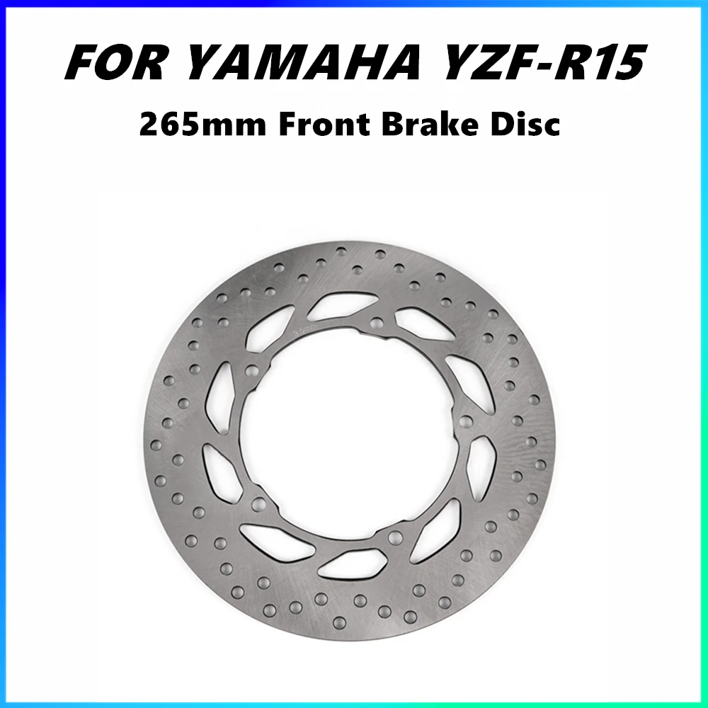 

Motorcycle Front Brake Disc Rotor For Yamaha YZF-R15 modification Floating disc brake 265MM 2012-2016