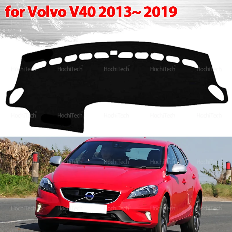 Auto Armaturenbrett Abdeckung Dash Matte für Volvo V40 2013 ~ 2019 Pad Sonnenschirm Kissen Sonnenschutz Rutschfeste Anti-UV Zubehör LHD RHD