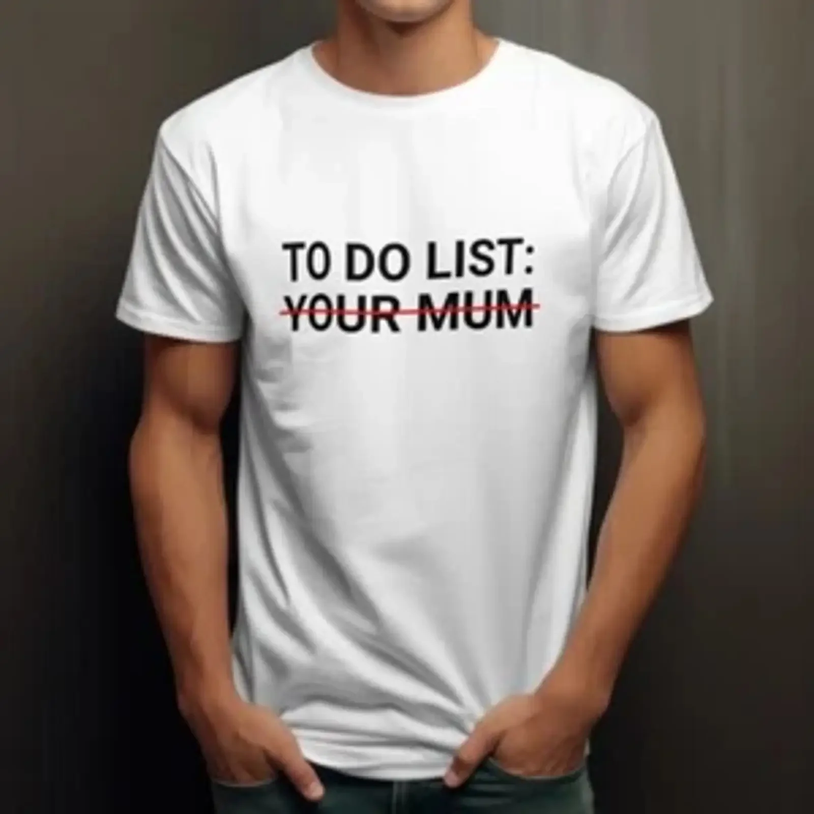To Do Liste Deine Mutter lustiger Witz T Shirt unhöflicher Humor vintage Washed Versatile streetwear Stretched Soft fashion