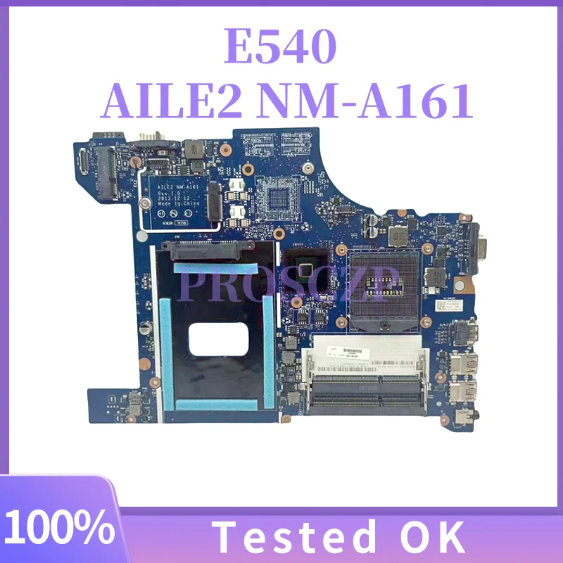 AILE2 NM-A161 04X4781 الأصلي لينوفو ثينك باد إيدج E540 إنتل اللوحة الأم للكمبيوتر المحمول s947 UMA HD4400 DDR3L