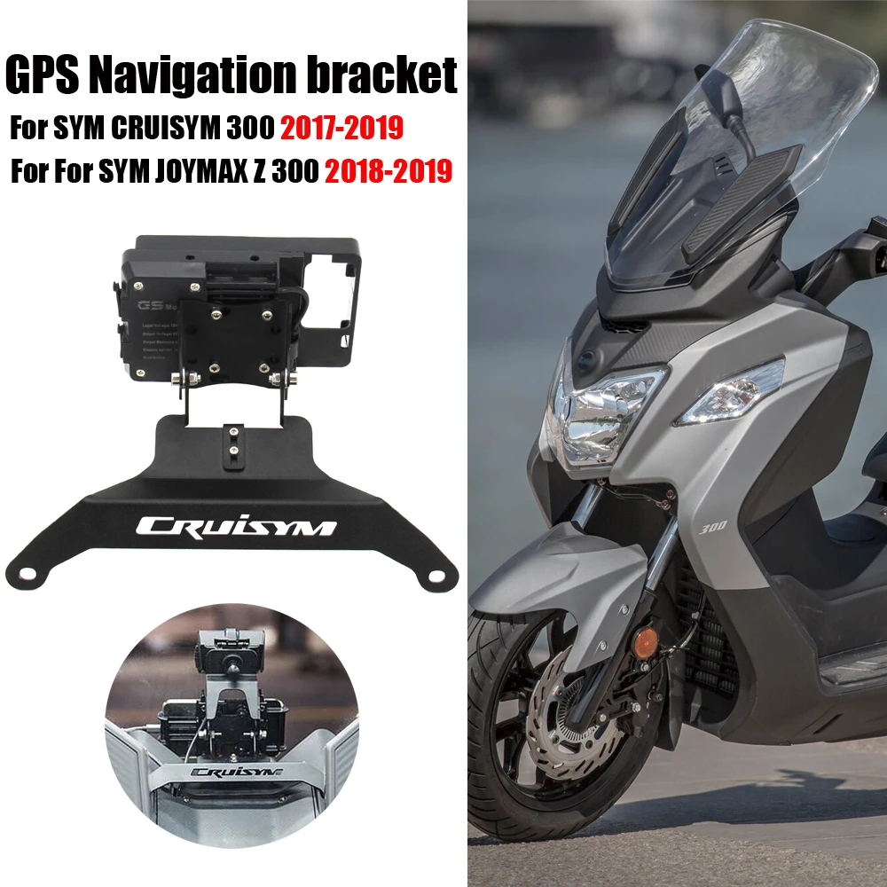 2017-2019 Motorcycle Windshield Mount Navigation Bracket GPS Smartphone Holder For SYM JOYMAX Z300 2018-2019 CRUISYM 300