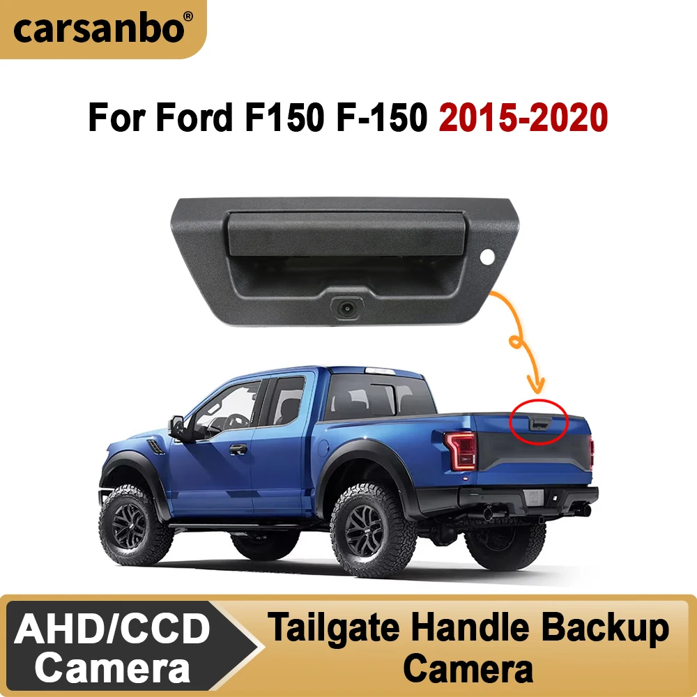Carsanbo Pickup Truck Tailgate Handle Automobile Rear View Camera For Ford F150 F-150 2015 2016 2017 2018 2019 2020