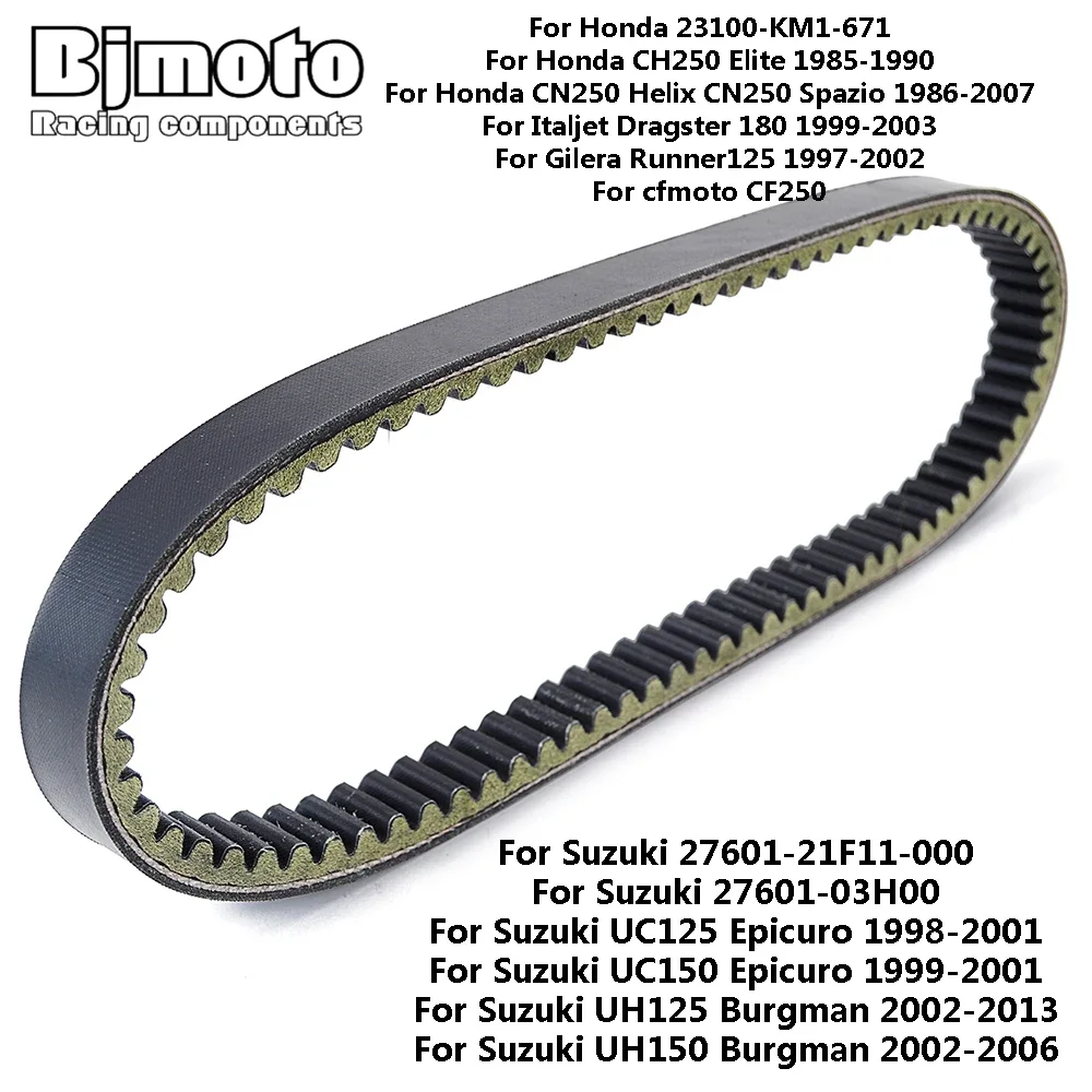 

For Suzuki UC125 UC150 Epicuro UH150 UH125 Burgman Drive Belt For Honda CH250 Elite 1985-1990 CN250 Helix CN250 Spazio 1986-2007