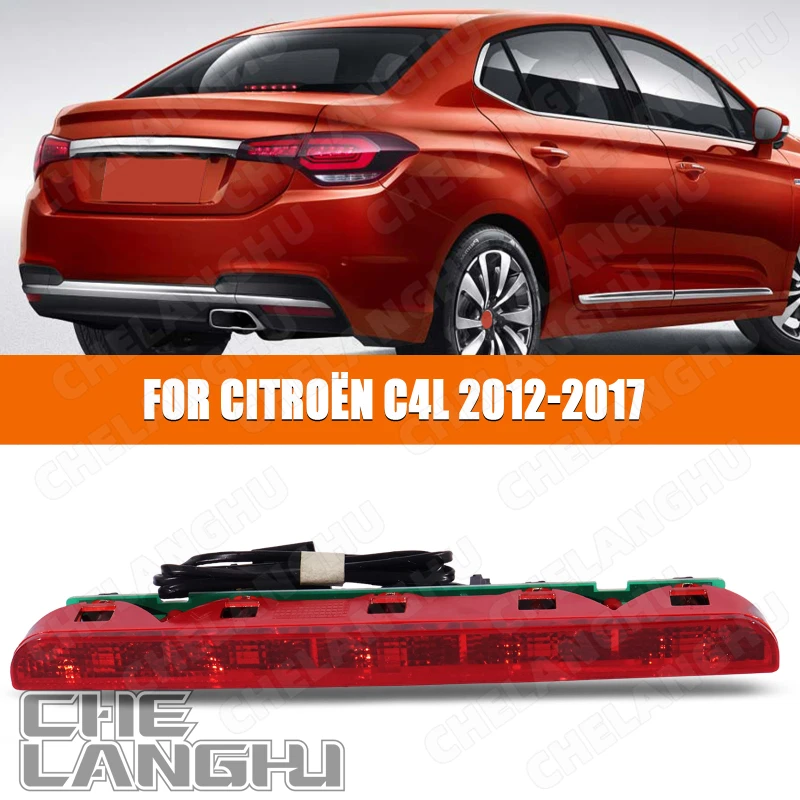 

LED Additional Brake Lamp Assembly For Citroën C4L 2012 2013 2014 2015 2016 2017 High 3rd Stop Light car accessories 9677483680