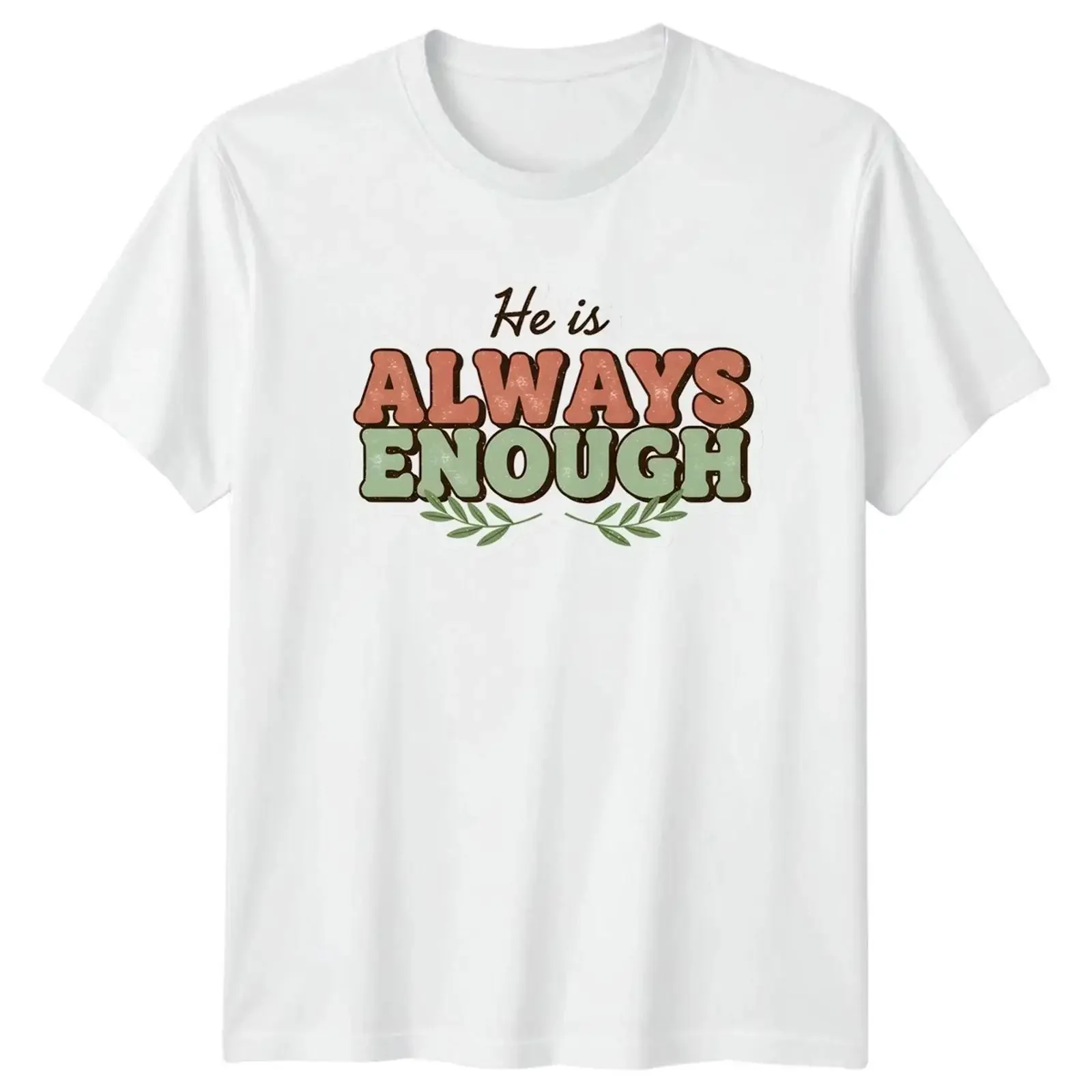 Er ist immer genug T Shirt Glaube Ermutigung Geschenk für Sie und Ihn vintage Washed Stretched Top For Everyday Wear Unisex