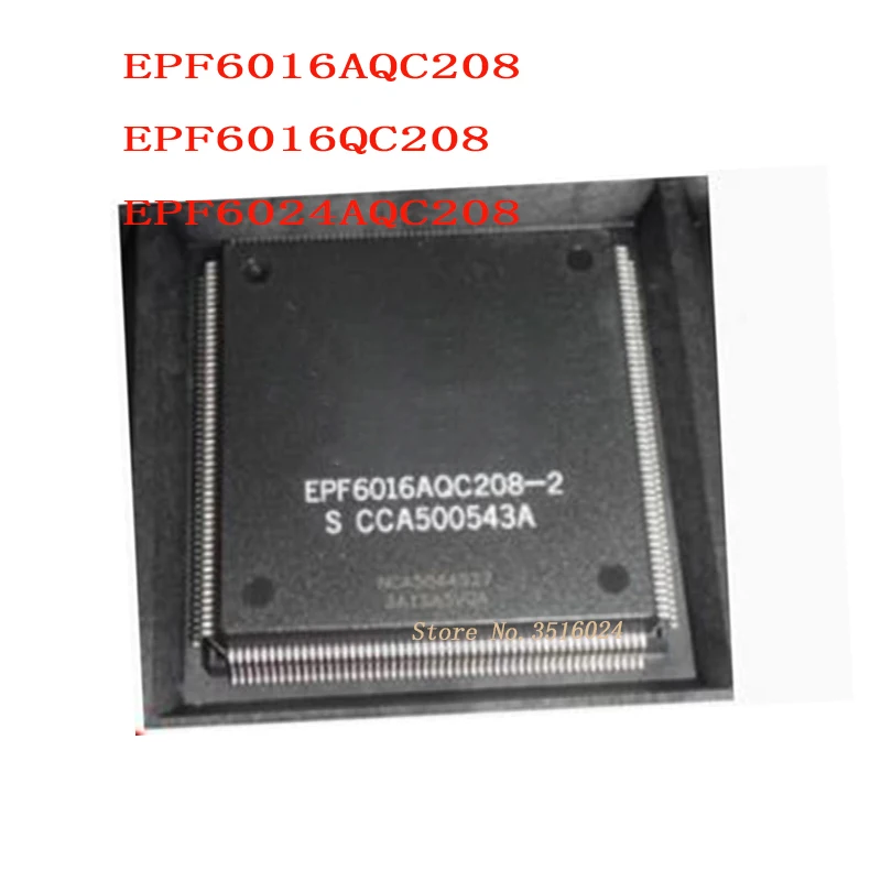 

1PCS/LOT EPF6016AQC208 EPF6016QC208 EPF6024AQC208 EPF6024AQC EPF6016QC QFP 100% new imported original IC