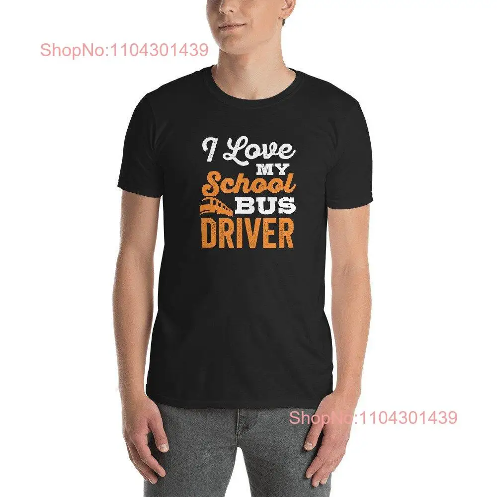 School Bus Driver T Shirt long or short sleeves