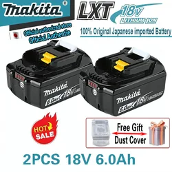 18V 6.0Ah Original Makita tools Rechargeable Li-Ion Battery 18v drill Replacement Batteries BL1830 BL1840 BL1850 BL1860B LXT400