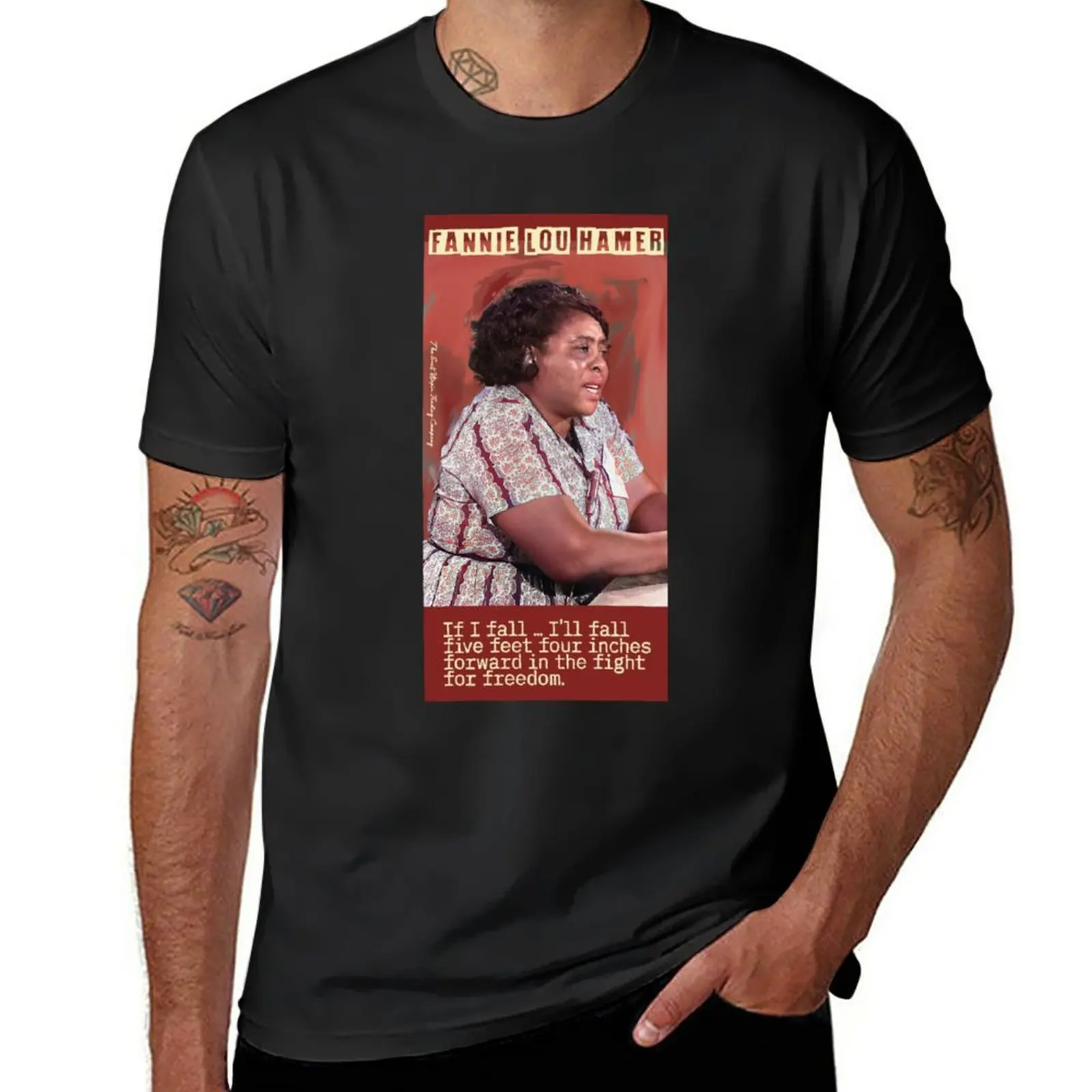 New FANNIE LOU HAMER T-Shirt graphic t shirts t-shirts man T-shirts for men cotton