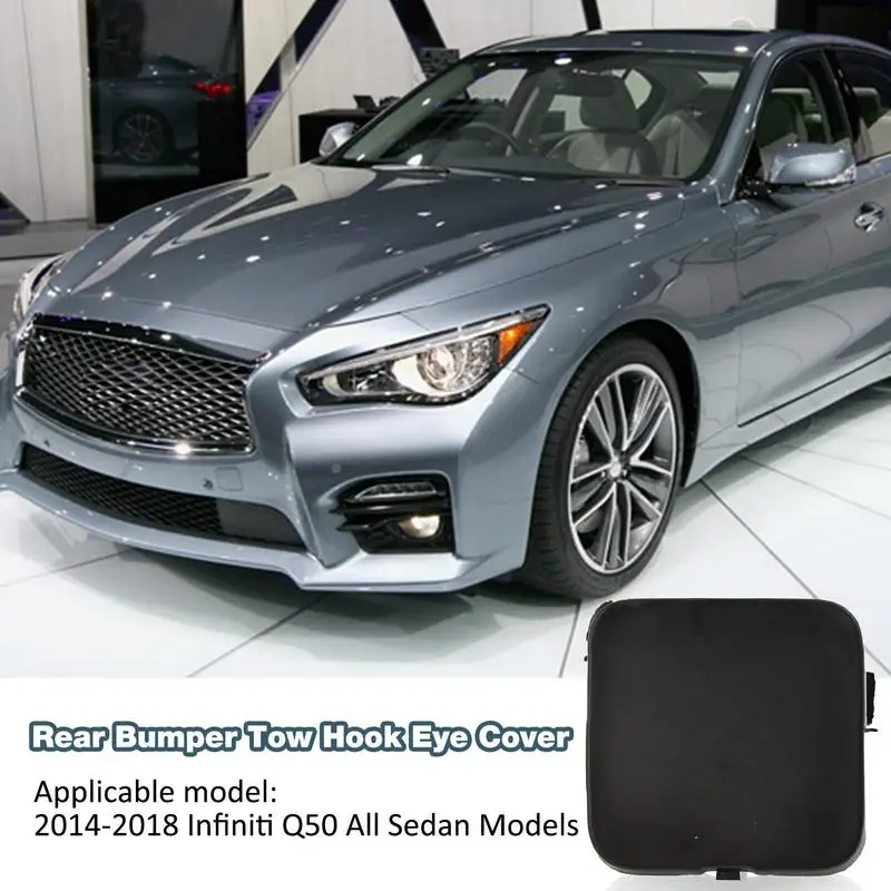 Car Rear Tow Hook Eye Bumper Cover Piece Hole Access Traction Cap Case Guard Panel Trailer Lid For Infiniti 2014 – 2018 Q50