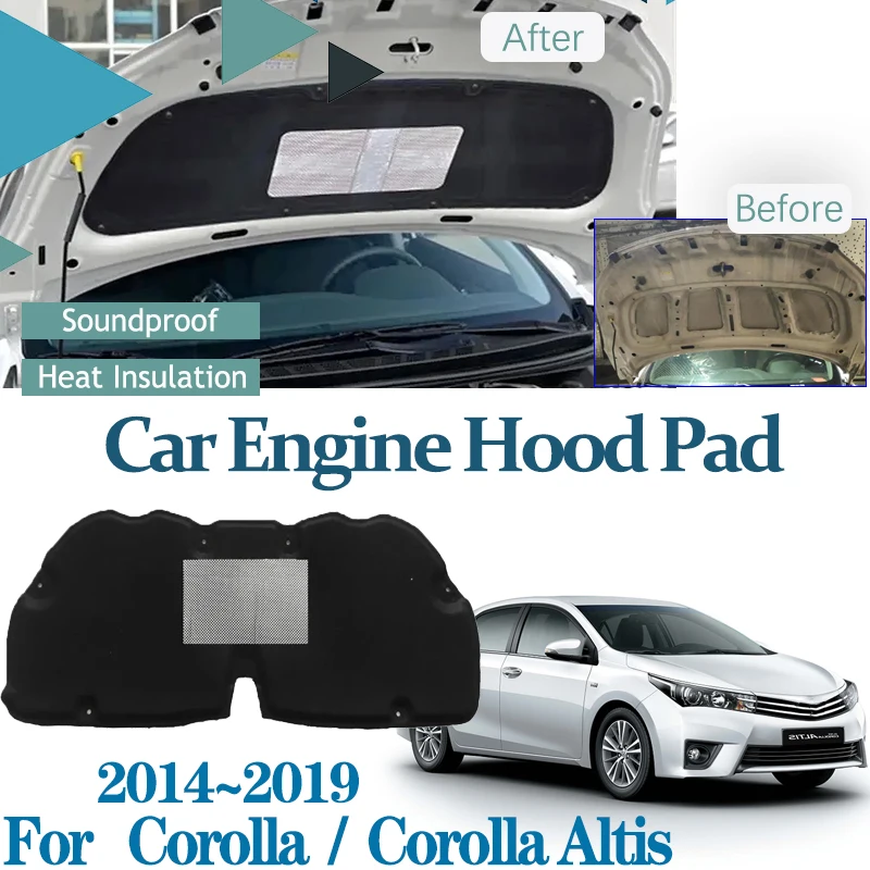 

for Toyota Corolla Altis 2015 Accessories E170 E180 2014~2019 Car Hood Sound Pad Soundproof Fireproof Covers Car Accessories Mat