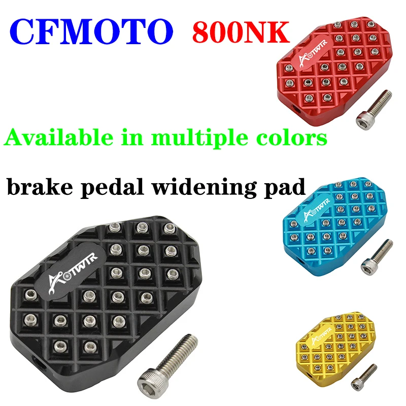 

Suitable for CFMOTO 800NK refitted brake pedal widening pad Front brake pedal widening anti-skid