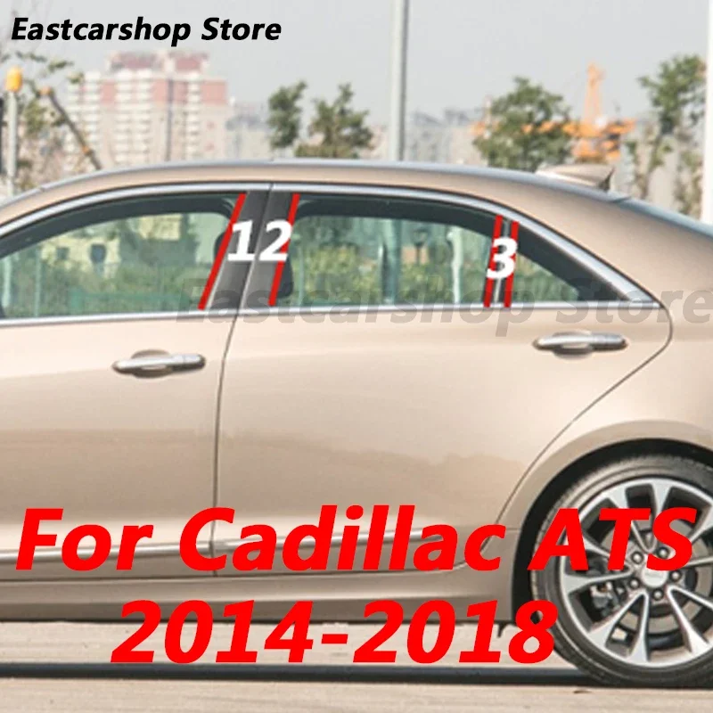 

For Cadillac ATS-L ATS 2018 2017 2016 Car Central Middle Column PC Window Trims B C Pillar Strip Sticker Accessories 2015 2014