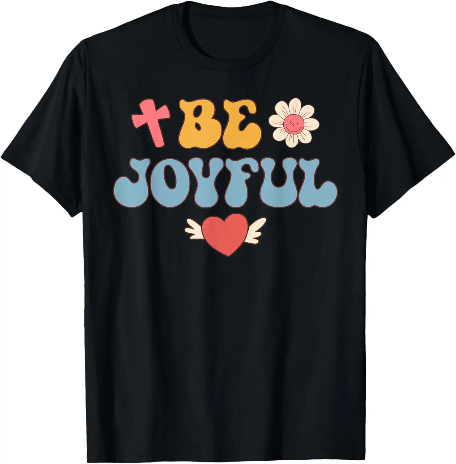 

Groovy Be Joyful Christian 70's Hippie T-Shirt