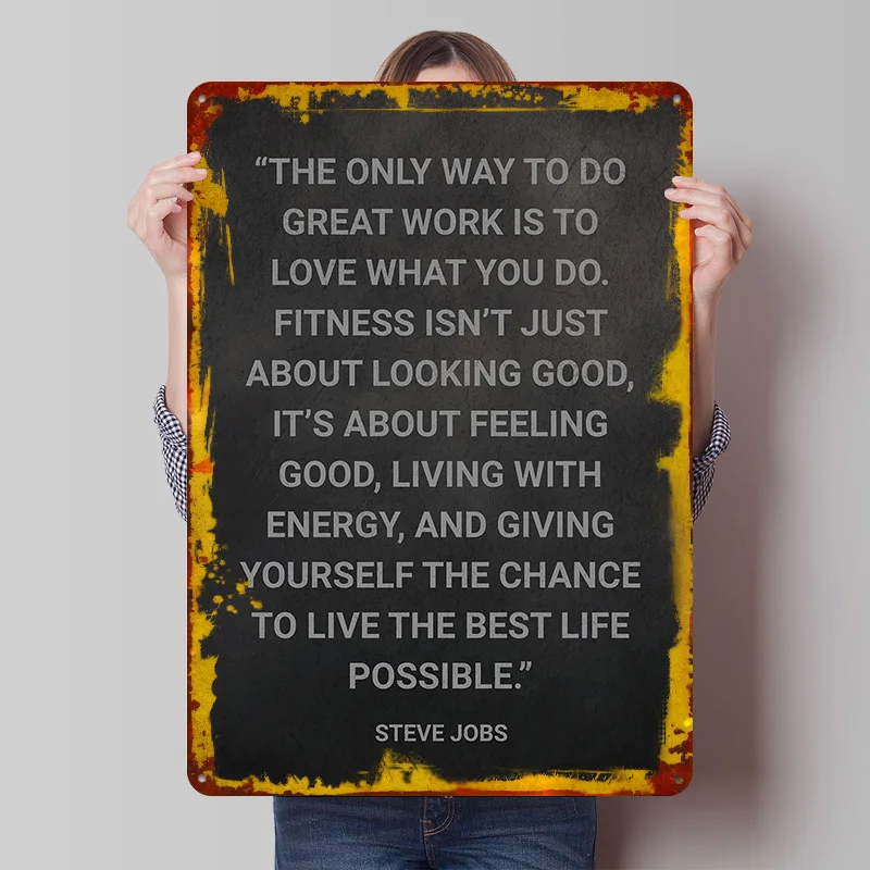 Steve Jobs Fitness Quote Metal Poster Custom Wall Art Retro Vintage Tinplate Signs for Man Cave Gaming Room Decoration At Home