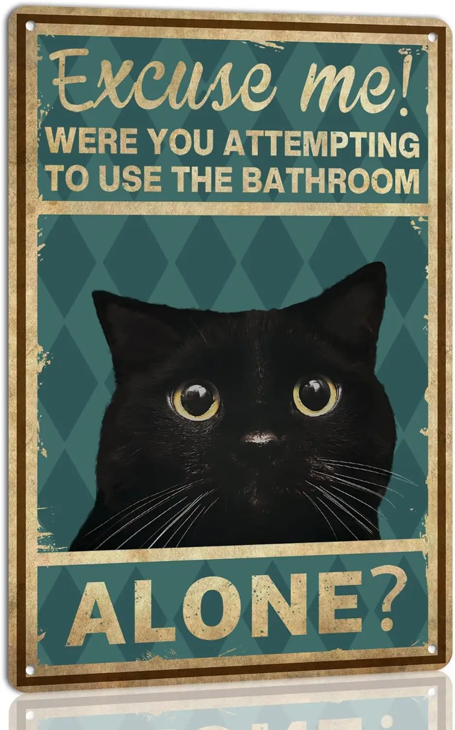 Cat Bathroom Wall Art Excuse Me Where You Attempting to Use the Bathroom Alone Funny Tin Sign Bar Home Toilet Bathroom Wall Deco