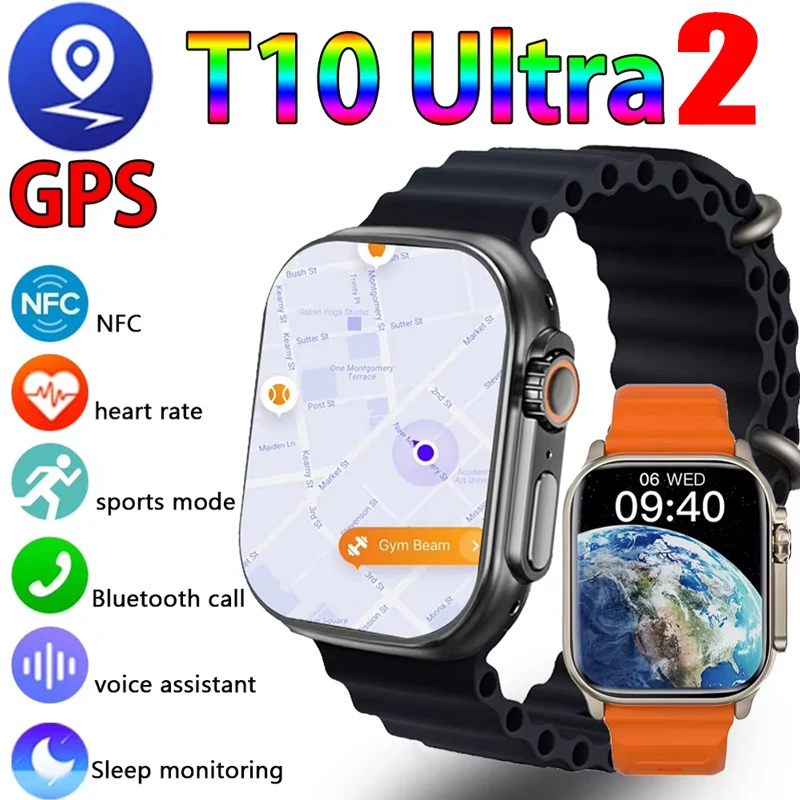 T10 Ultra 2 Smart Watch 2024 Men Series 8 AMOLED Screen NFC Compass Waterproof For Apple Watch IWO Ultra 8 Smartwatch