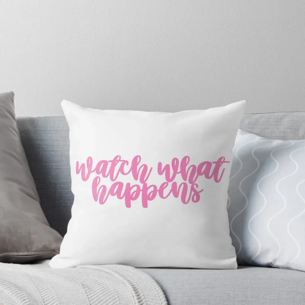 Watch what happens Throw Pillow christmas decorations for home 2025 Pillow Case pillow