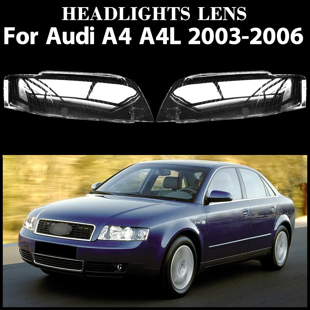 

For Audi A4 A4L 2003 2004 2005 2006 Headlight Shade Transparent Lampshade Lens Headlamp Cover Lamp Shell Plexiglass Black Edge