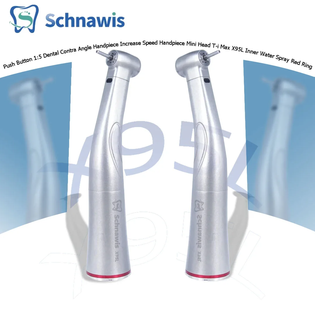 

Push Button 1:5 Dental Contra Angle Handpiece Increase Speed Handpiece Mini Head T-i Max X95L Inner Water Spray Red Ring