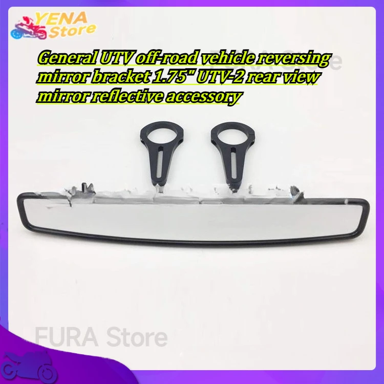 

General UTV off-road vehicle reversing mirror bracket 1.75" UTV-2 rear view mirror reflective accessory