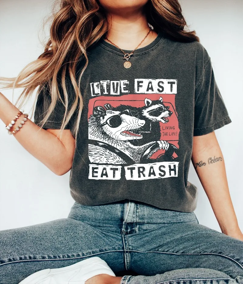 Live Fast Eat Trash Tshirt, Racoon Meme Sweatshirt, Funny Trash Panda Shirt Summer cotton loose and breathable unisex T-shirt