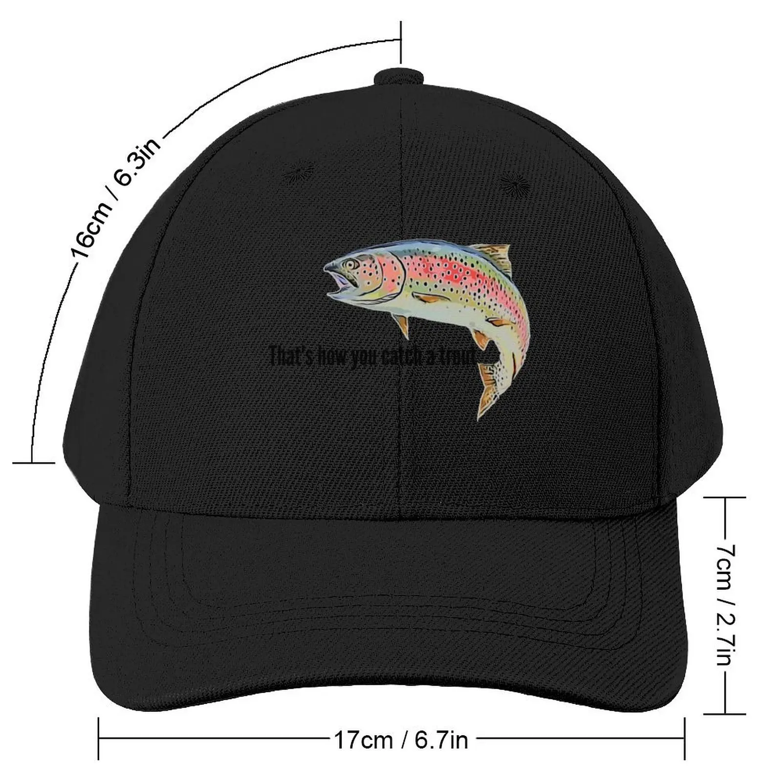 Trout lady - That's how you catch a trout Baseball Cap Sun Cap Luxury Cap Bobble Hat Fishing Women's 2024 Men's