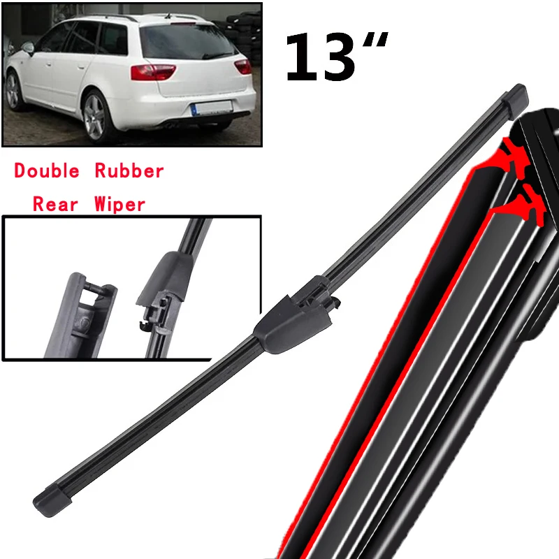 

Car Wiper 13" Rear Wiper Blade For Seat Exeo ST 3R5 2009 - 2013 Windshield Windscreen Clean Tailgate Window Car Rain Brush