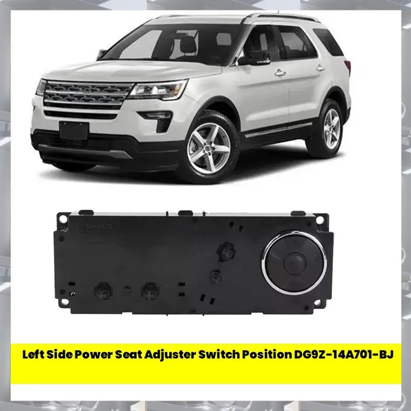 A84F-앞 좌측 파워 시트 조절기 스위치 위치 DG9Z-14A701-BJ Ford Edge Explorer F-250 F-350 F-150 Fusion 13-20