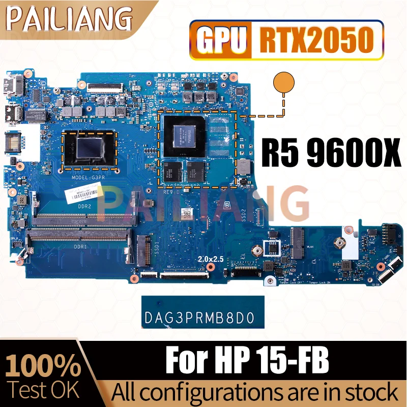 For HP 15-FB Notebook Mainboard DAG3PRMB8D0 R5 9600X RTX2050 GN20-S7-B-MP-KB-A1 55631-601 Laptop Motherboard Full Tested