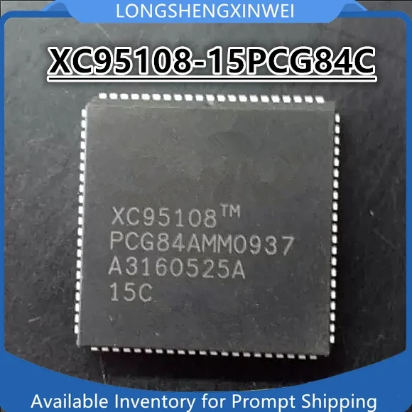 1PCS New XC95108-15PCG84C XC95108 Original Package PLCC84 Programmable Logic Device in Stock