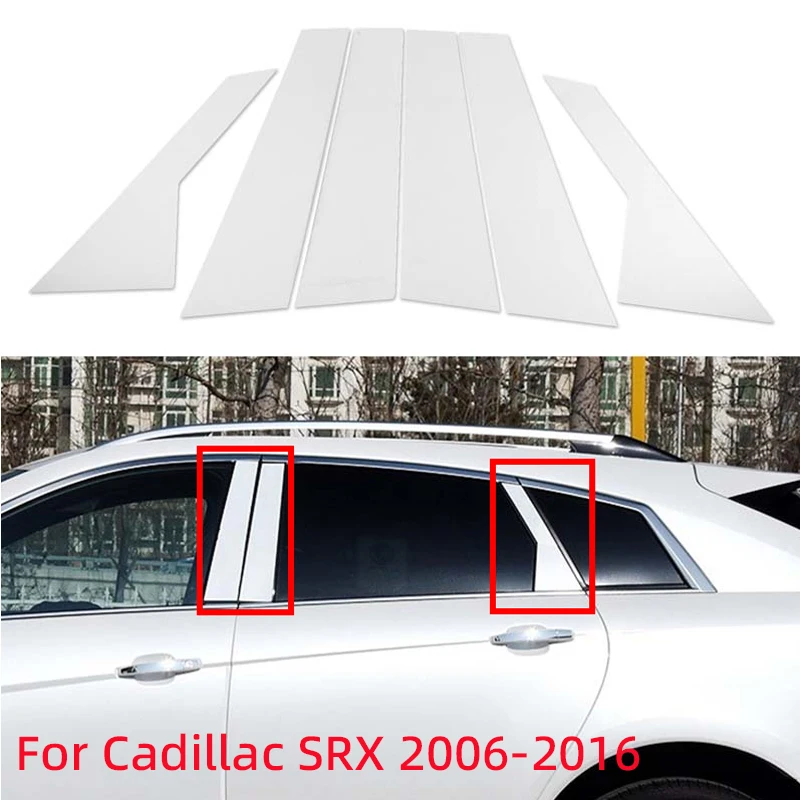 6pcs For Cadillac SRX 2006-2016 PC electroplated bright silver/bright black car B/C pillar decorative sticker window sticker