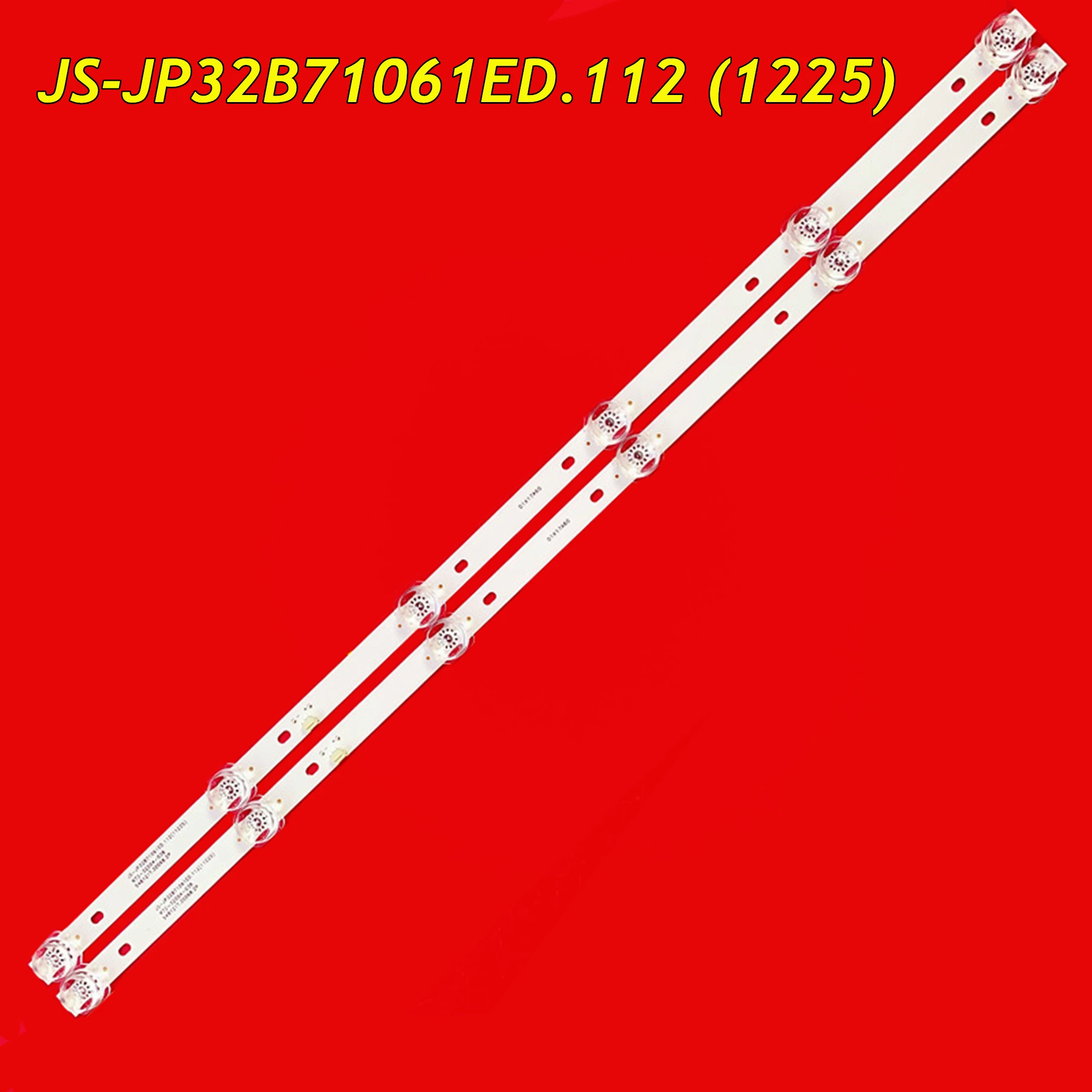 LED TVバックライトストリップ、JS-JP32B71061ED.112 (1225) 、R72-32D04-038、548121t.30068