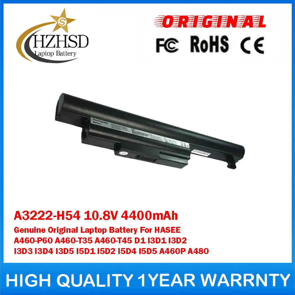 A3222-H54 10.8V 4400mAh Genuine Original Laptop Battery For HASEE A460-P60 A460-T35 A460-T45 I3D1 I3D2 I3D3 I3D4 I3D5 I5D1 I5D2