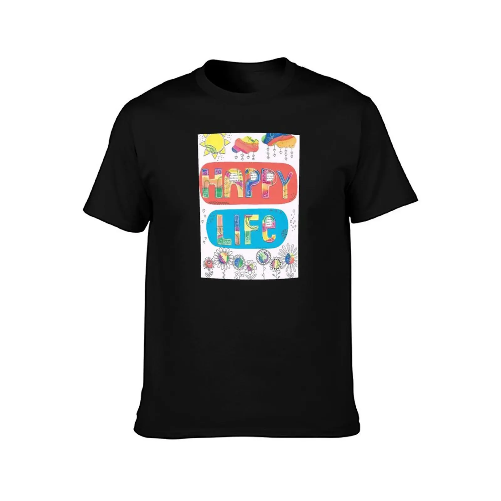 Happy Life - life is colourful T-Shirt Casual Daily Graphic Tee T-Shirt