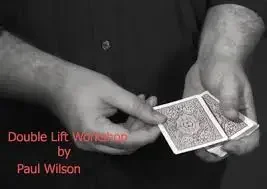 Paul Wilson - Double Lift Workshop -Magic tricks