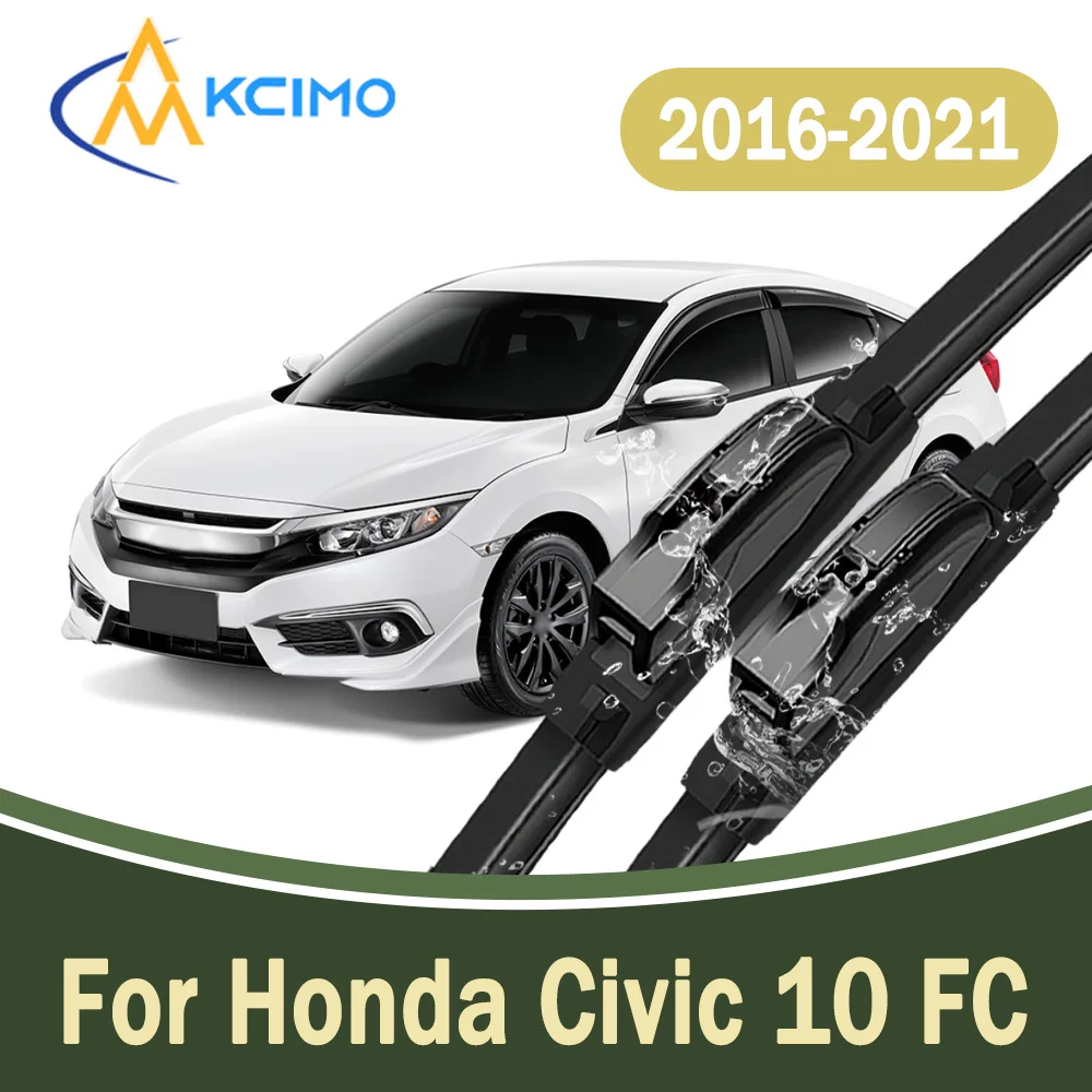 

All-Weather Front Windscreen Wiper Blades For Honda Civic 10 FC FK 2016-2021 Silent Car Windshield Replacement Parts 2Pcs