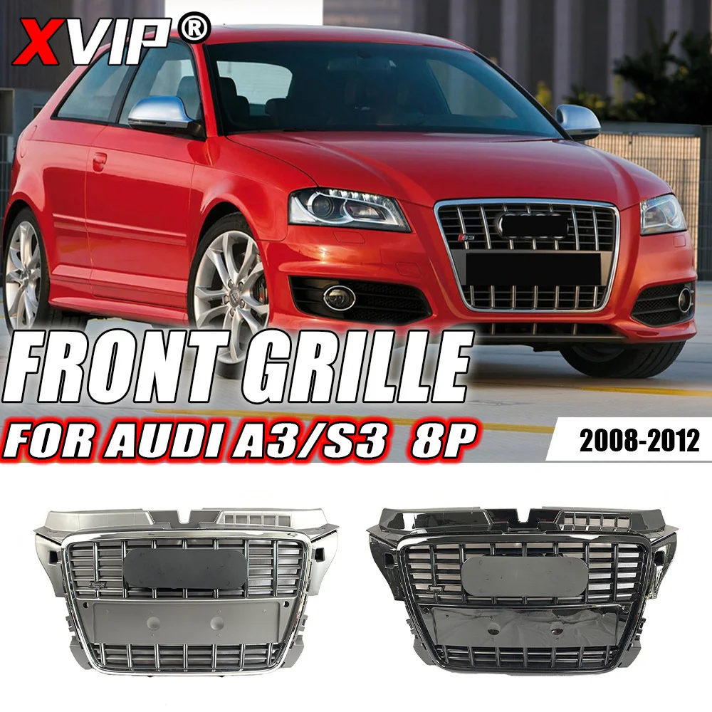 

XVIP S3 Style Chrome Trim Grill For Audi A3 S3 8P 2008-2012 Chrome Grey Or Glossy Black Strips High Quality Front Bumper Grille