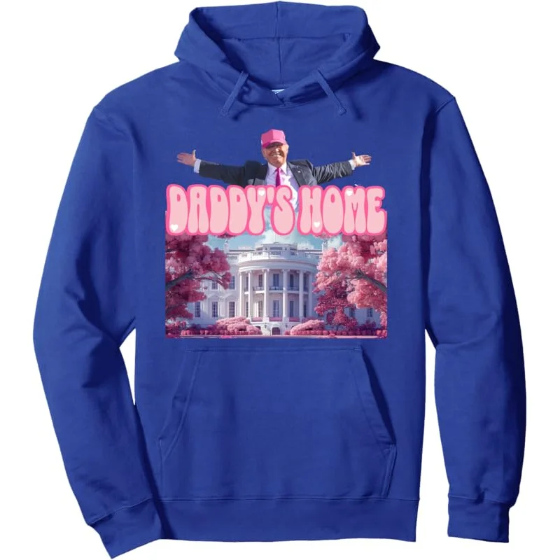 Funny Trump Take America Back ,Daddy's Home  Pink 2024 Pullover Hoodie