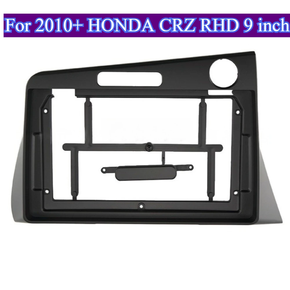 

For 2010+ HONDA CRZ RHD Car Radio Panel Car Radio Frame 9'' Adapter Android GPS Radio DVD Fitting Panel Kit Fit Plastic Durable