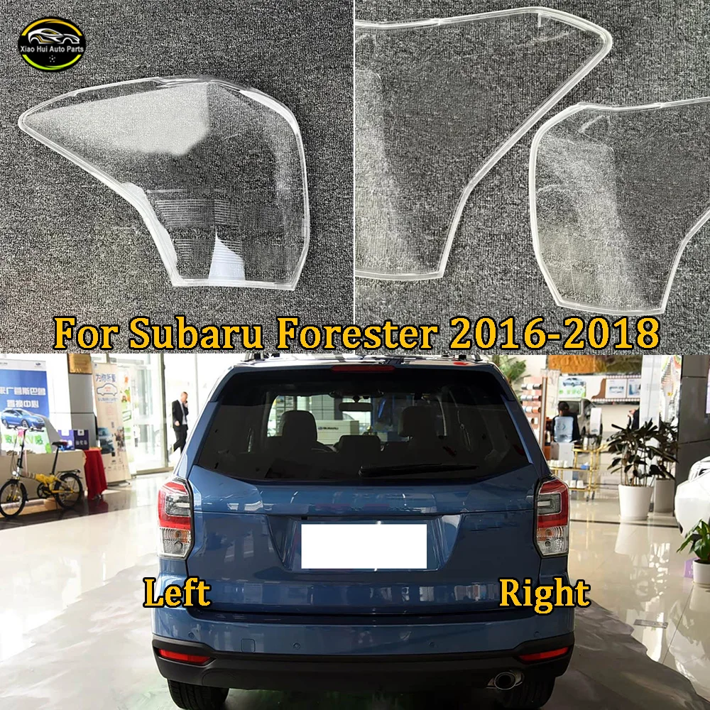 

Car Internal Spare Parts Rear Taillight Shell Lampshade Caps 2016 2017 2018 For Subaru Forester Car Rear Tail Lamp Housing