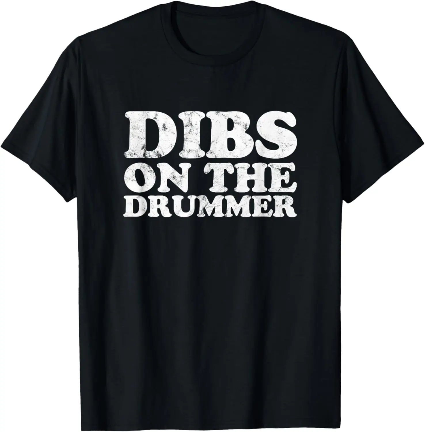 Dibs on the Drummer Funny Band Fan Quote T-Shirt w stylu vintage w trudnej sytuacji